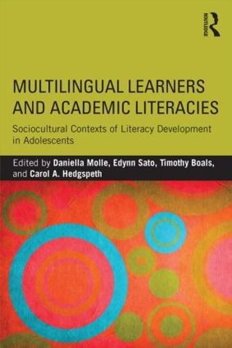 Cover image for Multilingual Learners and Academic Literacies: Sociocultural Contexts of Literacy Development in Adolescents