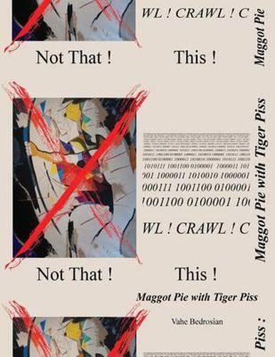 Cover image for Maggot Pie with Tiger Piss