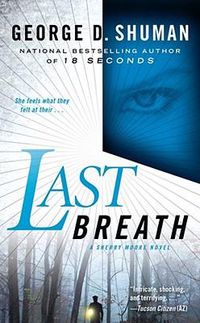 Cover image for Last Breath: A Sherry Moore Novel