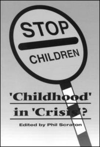 Cover image for Childhood In Crisis?