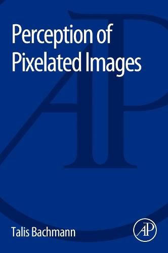 Cover image for Perception of Pixelated Images