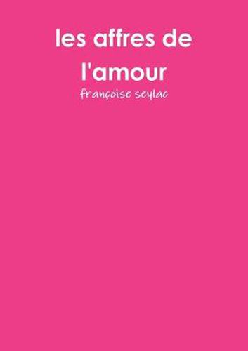 Cover image for Les Affres De L'Amour