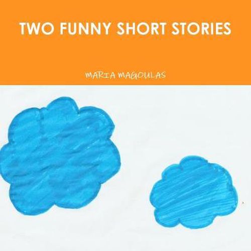 Cover image for TWO FUNNY SHORT STORIES