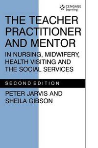 Cover image for TEACHER PRACTITIONER & MENTORIN NSG