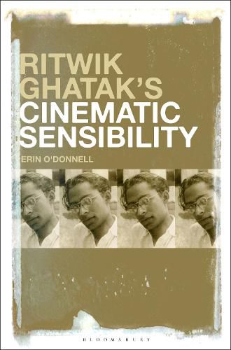 Cover image for Ritwik Ghatak's Cinematic Sensibility