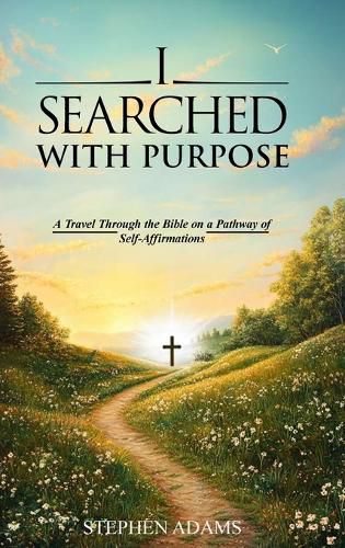 Cover image for I Searched with Purpose
