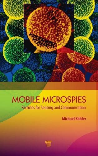 Mobile Microspies: Particles for Sensing and Communication