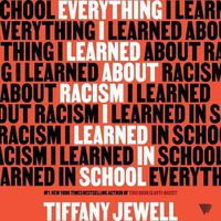 Cover image for Everything I Learned about Racism I Learned in School