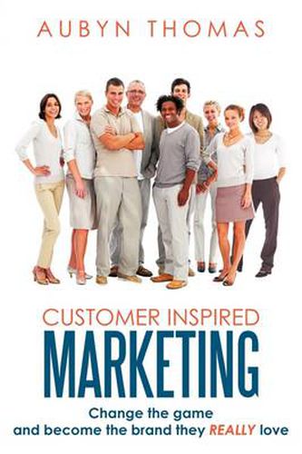 Cover image for Customer Inspired Marketing