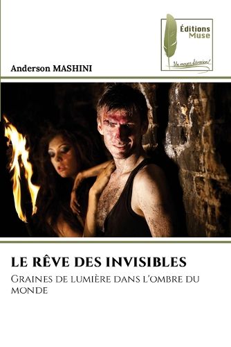 Cover image for Le Reve Des Invisibles