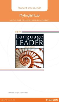 Cover image for New Language Leader Elementary MyEnglishLab Access Card Standalone