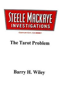 Cover image for Steele Mackaye Investigations: The Tarot Problem