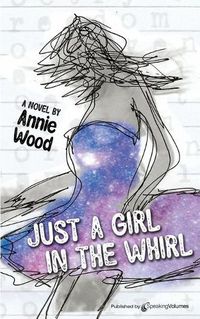 Cover image for Just a Girl in the Whirl