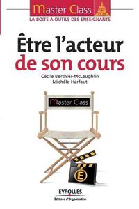 Cover image for Etre l'acteur de son cours