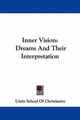 Cover image for Inner Vision: Dreams and Their Interpretation