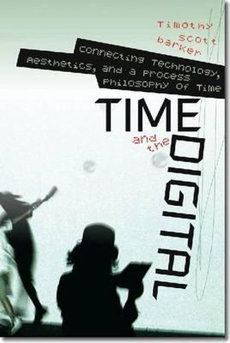 Cover image for Time and the Digital