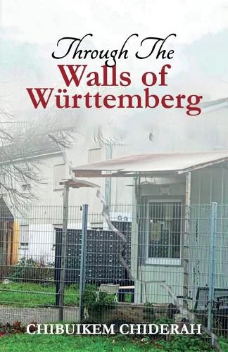 Cover image for Through the Walls of Wurttemberg