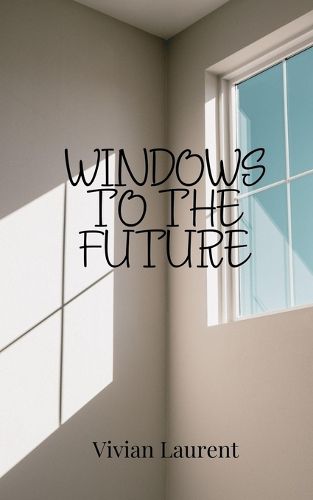 Cover image for Windows to the Future