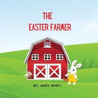 Cover image for The Easter Farmer