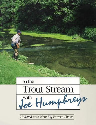 Cover image for On the Trout Stream with Joe Humphreys