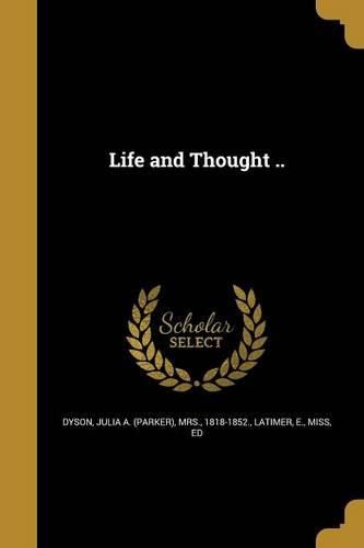 Cover image for Life and Thought ..