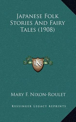 Japanese Folk Stories and Fairy Tales (1908)