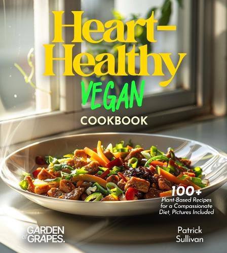 Cover image for Heart-Healthy Vegan Cookbook