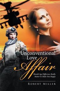 Cover image for Unconventional Love Affair: Should Age Difference Really Matter to Make You Happy