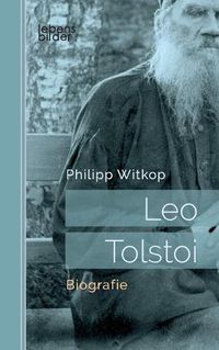 Cover image for Leo Tolstoi: Biografie