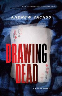 Cover image for Drawing Dead: A Cross Novel