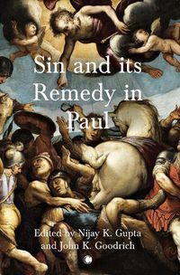 Cover image for Sin and its Remedy in Paul