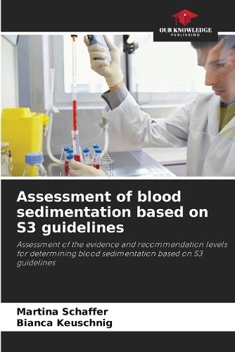 Cover image for Assessment of blood sedimentation based on S3 guidelines