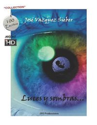 Cover image for Luces Y Sombras...: Descubre Tu Interior...
