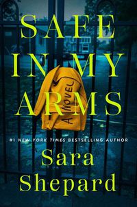 Cover image for Safe in My Arms