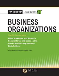 Cover image for Casenote Legal Briefs for Business Organizations Keyed to Allen and Kraakman