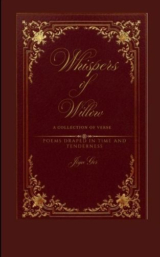 Cover image for Whispers of willow : A collection of verse (Edition1st)