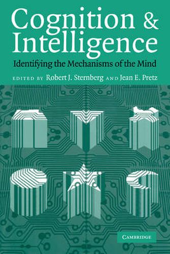 Cognition and Intelligence: Identifying the Mechanisms of the Mind