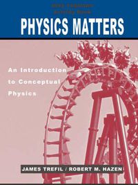 Cover image for Physics Matters: An Introduction to Conceptual Physics