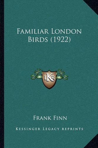 Familiar London Birds (1922)