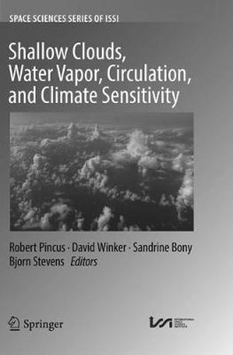 Cover image for Shallow Clouds, Water Vapor, Circulation, and Climate Sensitivity