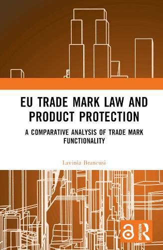 Cover image for EU Trade Mark Law and Product Protection