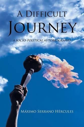 Cover image for A Difficult Journey: A Socio-political Autobiography