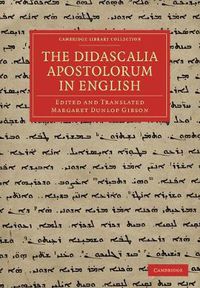 Cover image for The Didascalia Apostolorum in English