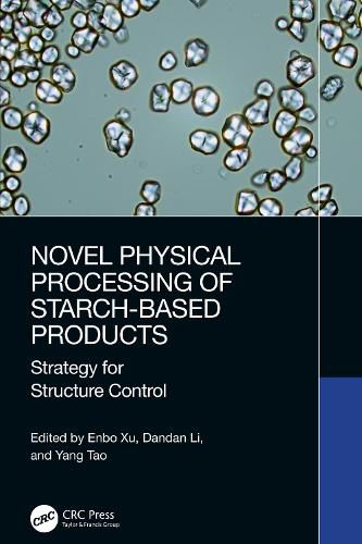 Cover image for Novel Physical Processing of Starch-Based Products