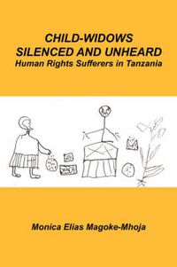 Cover image for Child-Widows Silenced and Unheard