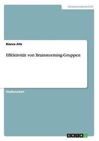 Cover image for Effektivitat von Brainstorming-Gruppen