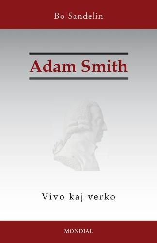 Cover image for Adam Smith. Vivo kaj verko