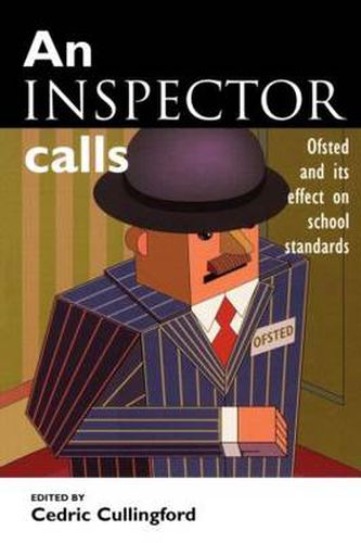 Cover image for An Inspector Calls: Ofsted and Its Effect on School Standards