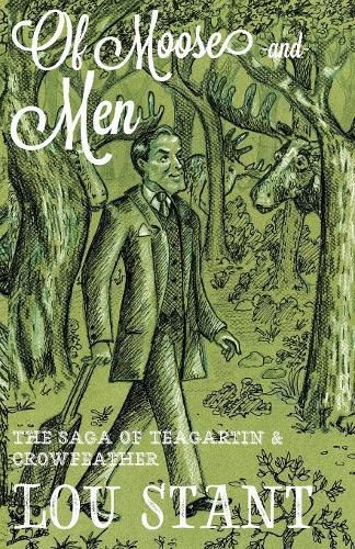 Cover image for Of Moose and Men