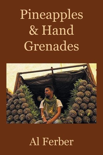 Cover image for Pineapples & Hand Grenades